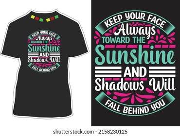 Inspirational Quotes T-shirt Design Vector