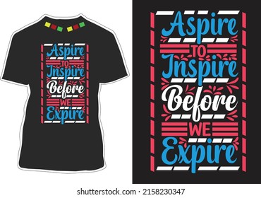 T-Shirt-Design-Vektorgrafik mit inspirierenden Zitaten