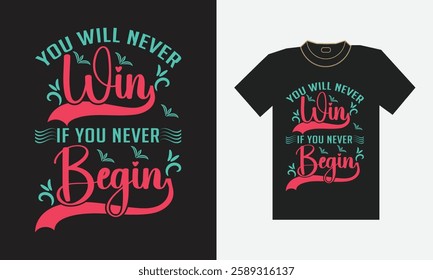 Inspirational Quotes Typography T-Shirt Design Vector 001