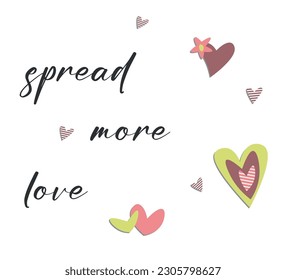 inspirational slogan with colorful hearts on white background