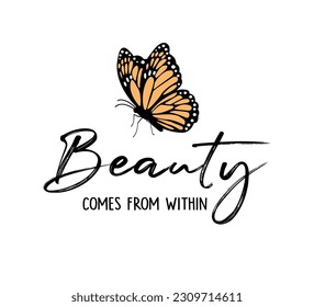 Slogan decorativo con mariposa monarca, diseño vectorial