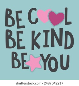 Inspirational slogan text. Vector illustration design. For fashion graphics, t shirt prints, posters, stickers.

