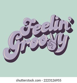 inspirational stay groovy slogan print for tee t shirt or Vector. Stay Groovy retro t shirt design typography t shirt design vector template for t shirt, poster, banner, wall art , mug , sticker, tote