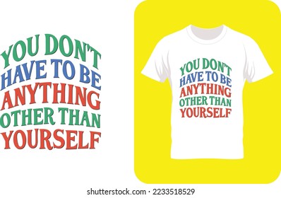 Inspirational Tee Shirts, motivational t-shirts for men, positive message,  typography inspirational lettering quotes, print design