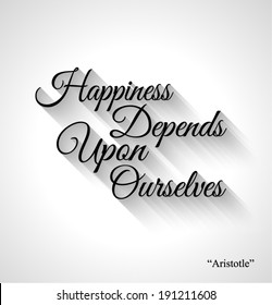 Happiness Depends Upon Ourselves High Res Stock Images Shutterstock