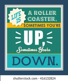 Inspirational text. Typographic design. , vector illustration