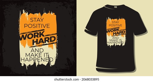 Inspirational T-Shirt Design. Motivational Quote Typography Design