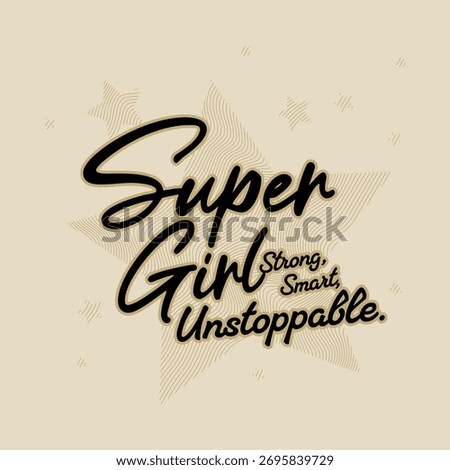 Inspirational typography design featuring the phrase 
