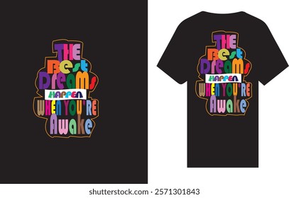 "Inspirational Typography Design for T-Shirts"