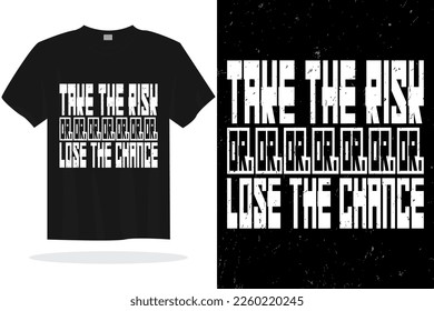 Inspirational typography lettering quotes vector t shirt design