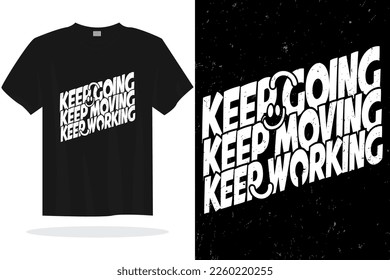 Inspirational typography lettering quotes vector t shirt design