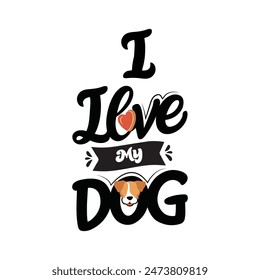 Inspirational Typography Quotes About I love dogs