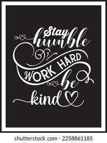 Inspirational typography template for t-shirt or wall mate design