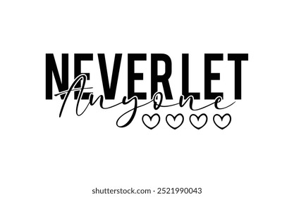 Inspirational Typography T-shirt Design vector graphic template,