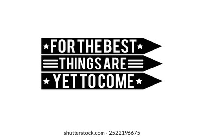 Inspirational Typography T-shirt Design vector graphic template,