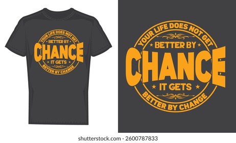 Inspirational typography t-shirt design vector