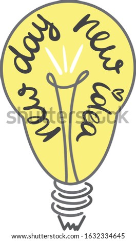 inspirational vector banner new day new idea on the background of a light bulb in a modern lettering style, handwritten, can be taken for banners, achieving goals, stickers, diaries, concept, travel