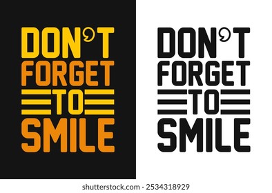 Inspirational Vector Image Don’t Forget to Smile for Joyful Moments