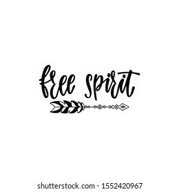 Inspirational vector lettering phrase: Free spirit. Hand drawn kid poster with arrow. Typography inspirational in scandinavian style. Illustration isolated on white background.