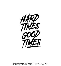 Inspirational vector quote, black ink brush lettering isolated on white background. Positive saying for cards, motivational posters and t-shirt