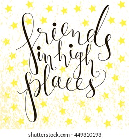 Inspirational vector typography about friendship