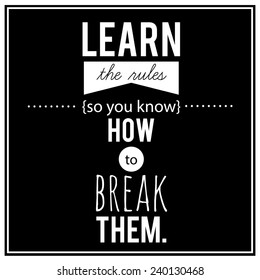 Inspirational, vintage looking quotation about lifestyle. Vector illustration.