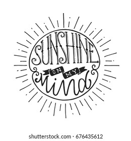 Inspirational Vintage Summer Fashion Apparel Quote - Sunshine On My Mind