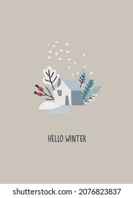 Inspirational winter seasonal vector illustration. Good mood card. Hello Winter hand lettering, country house, stylized trees, snow on beige background. Winter holidays concept