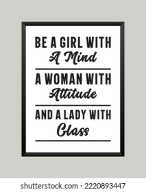 Inspirational Woman Quote Design For Wall Art