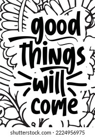 Inspirational-Quotes coloring page for adult and kids.