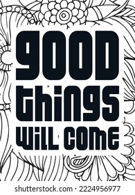 Inspirational-Quotes coloring page for adult and kids.