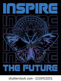 Inspire the future vector design with butterfly for apparel and poster 