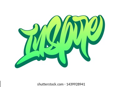Inspire. Handwritten vector lettering design. Vector calligraphy illustration isolated. Typography for banners, badges, postcard, t-shirt, prints, posters.