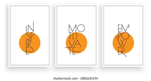 Inspire, motivate, empower, vector. Motivational inspirational positive quotes. Scandinavian minimalist poster design in three pieces. Wording design, lettering. Wall art design, artwork