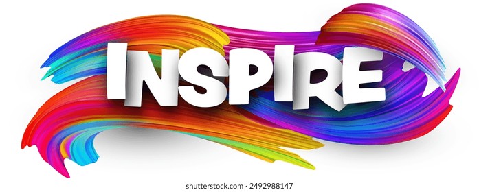 Inspire paper word sign with colorful spectrum paint brush strokes over white. Vector illustration.