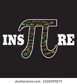 Inspire Pi - 3.14 Math Teacher Pi National Day Academic 