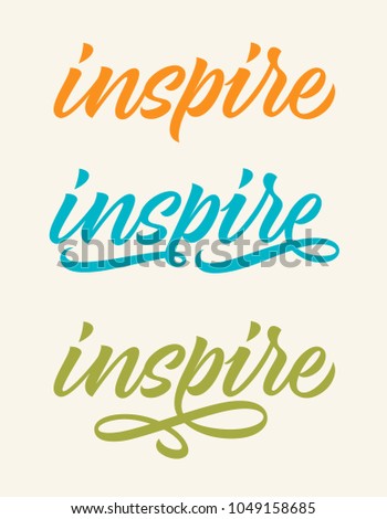 inspire, set of handwritten words, calligraphy