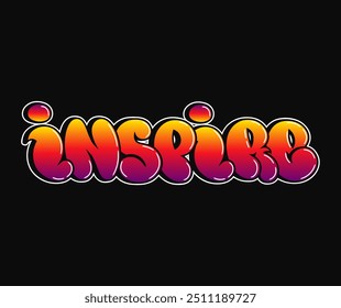 Inspire - single word, letters graffiti style. Vector hand drawn logo. Funny cool trippy word Inspire, fashion, graffiti style print t-shirt, poster concept