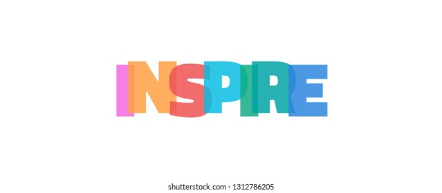 Inspire word concept. "Inspire" on white background. Use for cover, banner, blog. 