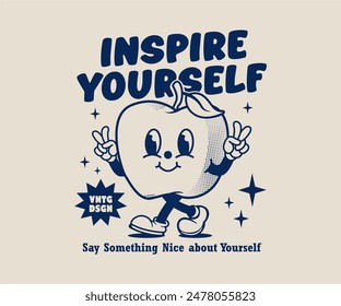 inspire yourself slogan with groovy funny cartoon character of apple. can be used as sticker, poster, t shirt design, print design. Retro cartoon style. Vector illustration