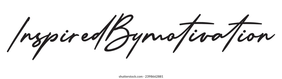 inspired by motivation text on white background.