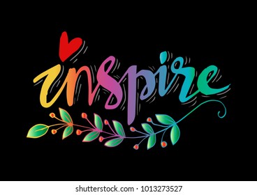 Inspire.Hand lettering calligraphy.