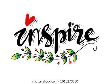  Inspire.Hand lettering calligraphy.