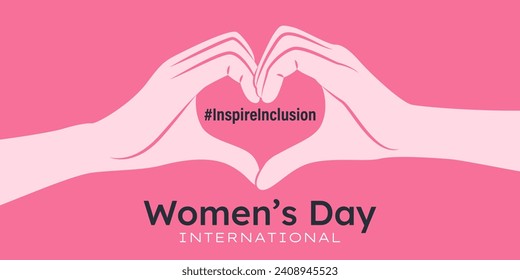 Inspireinclusion. 2024 International Women's Day horizontal banner. Female hands showing sign of heart on pink background. Design for poster, campaign, social media post. Vector illustration.