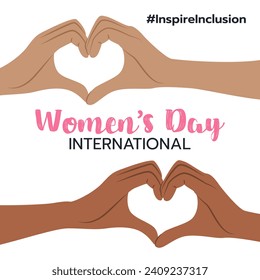 Inspireinclusion. 2024 International Women's Day square banner. Female hands showing sign of heart on white background. Design for poster, campaign, social media post. Vector illustration.