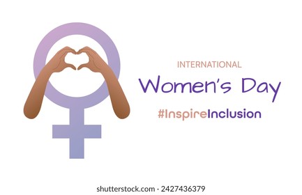 #InspireInclusion. International Women's Day 2024 banner. Heart gesture by female hands.