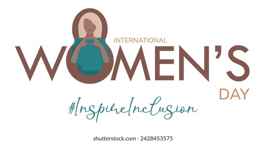 #InspireInclusion. International Women's Day 2024 banner. Heart gesture by female hands.
