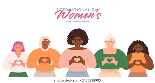 Inspireinclusion. International Womens Day banner vector. Hand drawn diverse women characters show heart shape with hands. Design for poster, campaign, social media post.