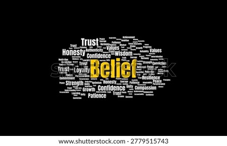 Inspiring Abstract Typographic Word Cloud of Belief with Positive Concepts and Core Values