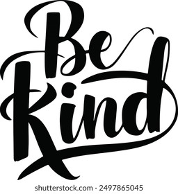 Inspiring "Be Kind" design, perfect for spreading positivity and compassion. This high-quality, vibrant graphic is ideal for t-shirts, posters, social media posts, and more. Featuring a modern and upl